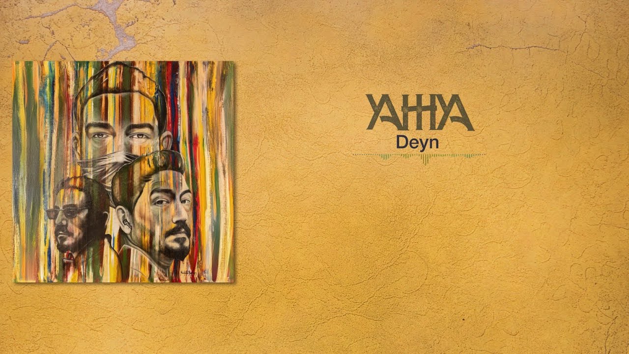 Yahhya - Deyn (Official Lyric Audio) adlı videoyu YouTube'da izle Yahhya - Deyn (Official Lyric Audio) adlı videoyu YouTube'da izle