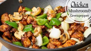 Chicken with Mushroom Stir Fry | Quick and Easy Recipe