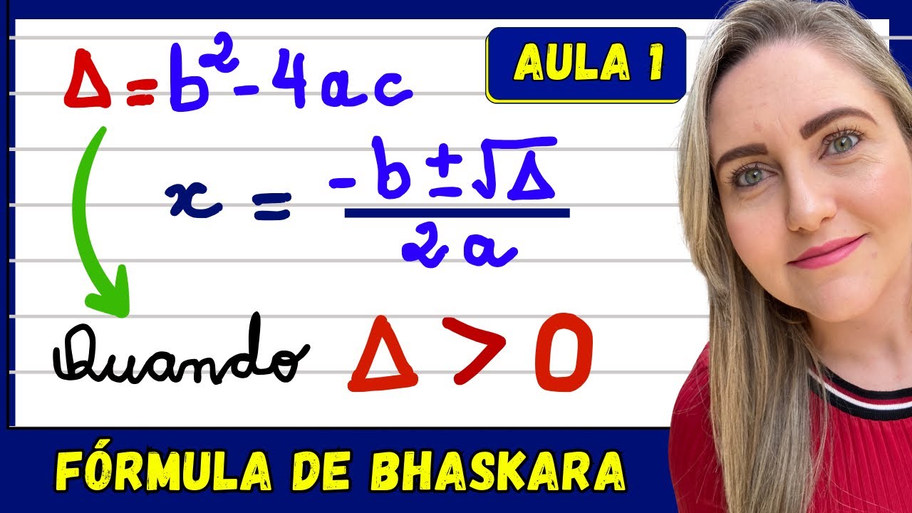 QUANDO DELTA É MAIOR QUE ZERO! EXPLICAÇÃO DE EQUAÇÃO DO 2º GRAU COM ...