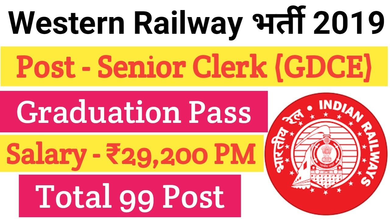 Western Railway Recruitment 2019 | Graduate Pass | Senior Clerk | 99 Post | Latest Jobs 2019