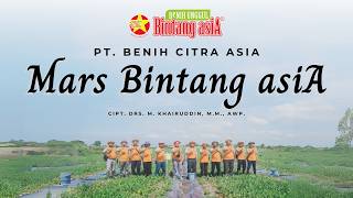 Mars Bintang asiA | PT. Benih Citra Asia #mars #lagumars #bintangasia #benihcitraasia