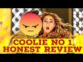 Coolie no 1 honest review unscripted  pandey z  coolie no 1 hindi review