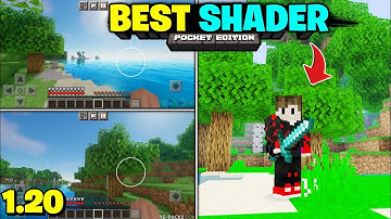 Best Shader for Mcpe 1.20 ✓ [ Support Render Dragon ]