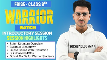 9th Class Warrior Batch Introductory Session | Soch Badlo By MAK | Federal Board Classes
