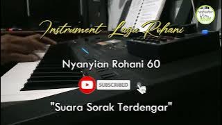 NYANYIAN ROHANI 60 (VERSI MUSIK) 'SUARA SORAK TERDENGAR'