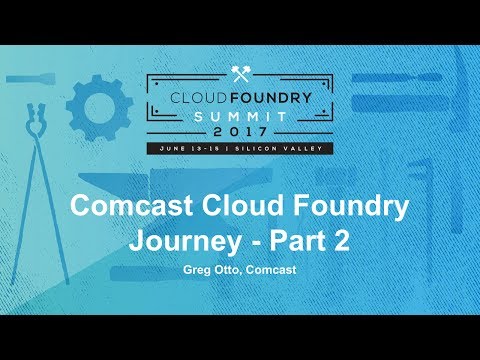 Comcast Cloud Foundry Journey