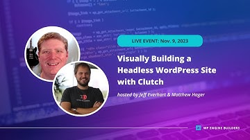 Visually Building a Headless WordPress Site with Clutch