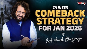 CA Inter Adv. Accounts Comeback Strategy For January 2026 Attempt by CA Anandh Bhanggariya | SPC