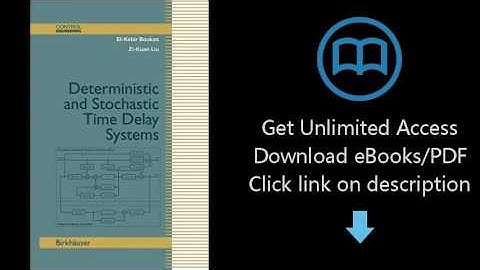 Deterministic and Stochastic Time-Delay Systems
