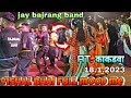 Jay bajrang band at kakadva live new tone music  