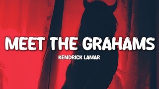 Kendrick Lamar - meet the grahams (Lyrics) Drake Diss