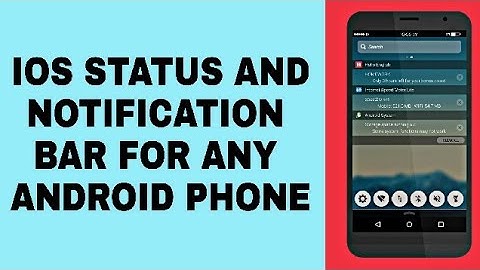 IOS 11 - Notification bar and status bar in any Android phone ( HINDI )