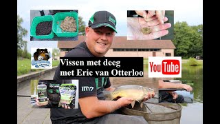 Vissen met deeg met Eric van Otterloo.