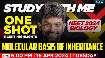 Molecular basis of inheritance- One shot- NCERT HIGHLIGHTS | Amrit Sir | Xylem NEET Tamil