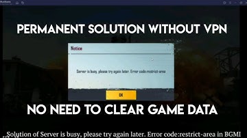 BGMI Server is busy, please try again later. Error code: restrict-area. in BlueStacks 5 Emulator