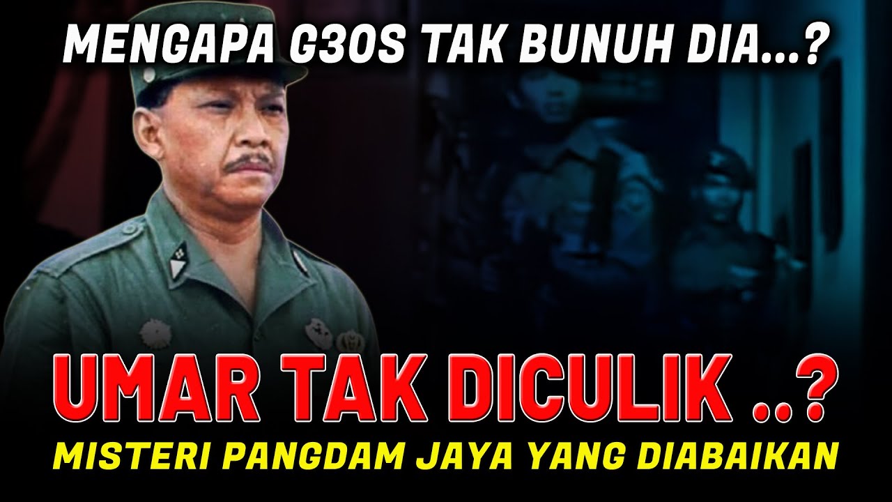 Mengapa Mayjen Umar Wirahadikusumah “TIDAK JADI TARGET” G30S?