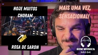 React - Rosa de Saron - Muitos Choram (In Concert Ao Vivo)