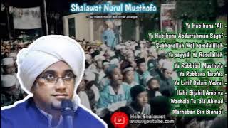 SHALAWAT NURUL MUSTHOFA ( FULL ALBUM ) - Majelis Ta'lim Nurul Musthofa