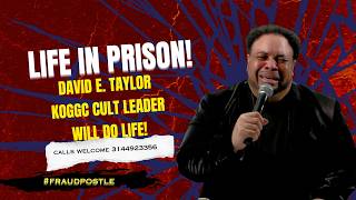 KOGGC Cult Leaders David E. Taylor & "Axe" Michelle Brannon Will Do Life In Prison For Sex Crimes!