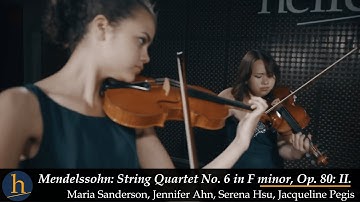 The Aria Quartet | Mendelssohn: String Quartet No. 6 in F minor, Op. 80: II