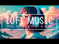 Lofi Music For Studying 📚 Deep Focus Study, Work &amp; Concentration [chill beats to study to]