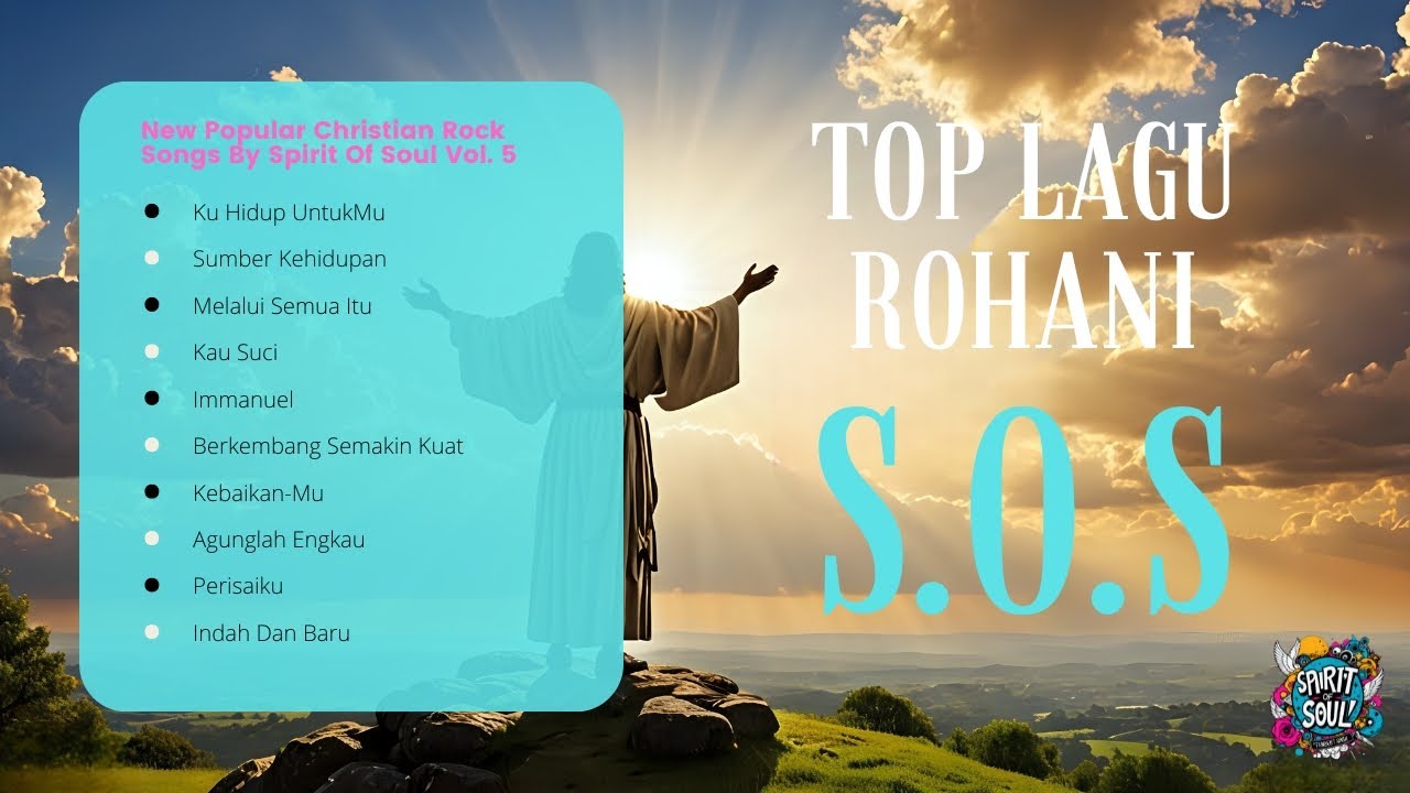 TOP 10 CHRISTIAN ROCK SONG VOL. 5 || LAGU ROHANI BY SPIRIT OF SOUL ...