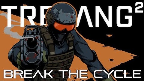 Trepang2 - Break the Cycle