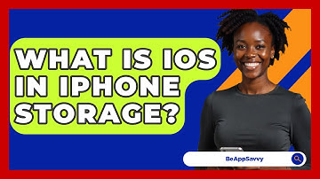 What Is iOS In iPhone Storage? - Be App Savvy