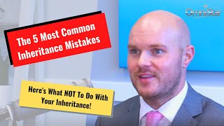 Famous The 5 Most Common Inheritance Mistakes Net Worth