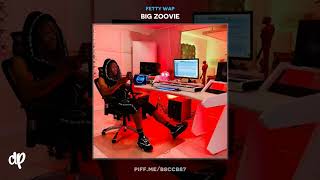 Fetty Wap - D.o.a. Big Zoovie