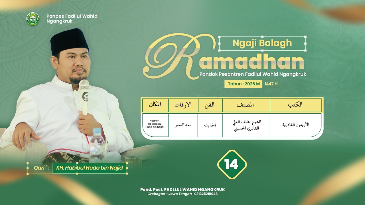 🔴 LIVE #14 Kitab al-Arba'un al-Qadiriyyah || BALAGH RAMADHAN PONDOK NGANGKRUK