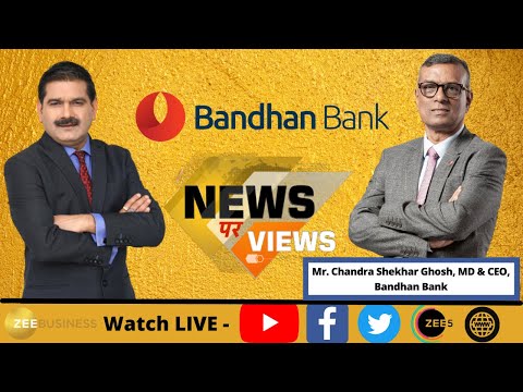 Bandhan Bank, MD and CEO, Chandra Shekhar Ghosh On Q1 FY23 Results In Talk With Anil Singhvi