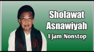 Sholawat Asnawiyah Nonstop