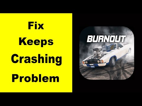 Fix Torque Burnout App Keeps Crashing | Fix Torque Burnout App Keeps Freezing | PSA 24