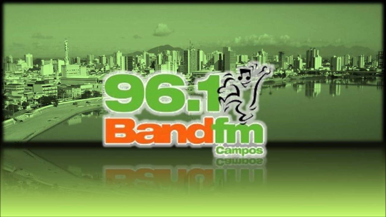 Prefixo band fm 96 1 mhz campos dos goytacazes rj youtube