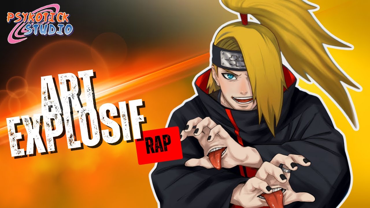 💥 Art Explosif 💥 [Deidara RAP] (Audio Officiel) - YouTube