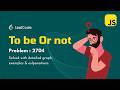 LeetCode To Be or Not To Be (2704) | Solution Explained Step-by-Step | Mahinix