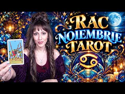Rac: Cupa ta e plină! Refuzi ce nu-ți face bine și spui adevărul. Tarot Horoscop Noiembrie 2026
