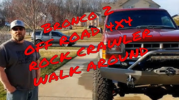 SWEET Solid Axle Swapped Off Road 4X4 BRONCO 2 Rock Crawler Build. FULL Walk Around