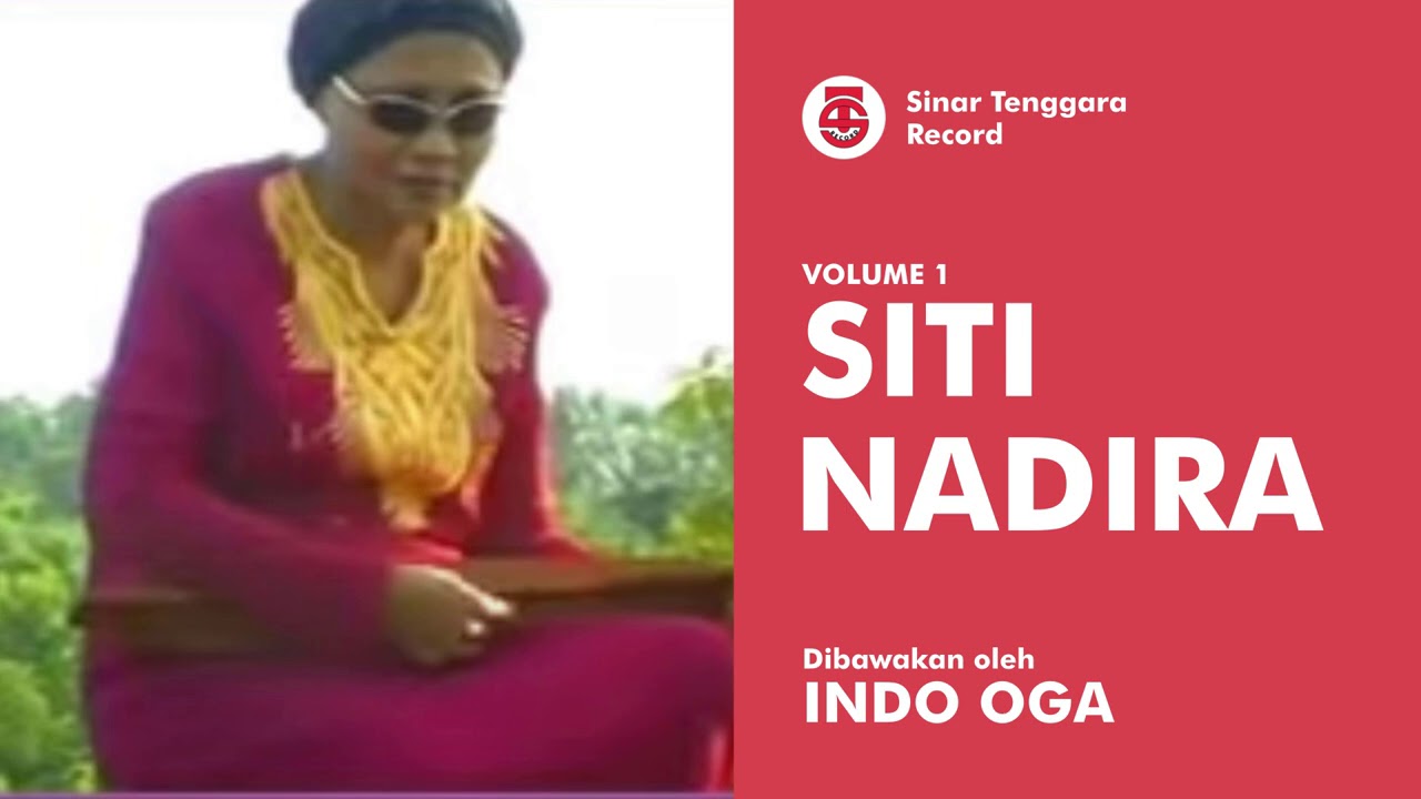 ( Kecapi Bugis)  Indo Oga - Siti Nadira Vol 1