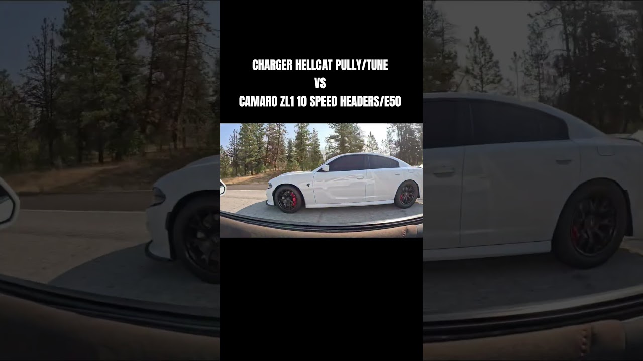 2018 Camaro ZL1 10 speed vs 2015 Charger Hellcat Pully/Tune
