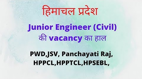 HPSEBL,HPPCL,HPPTCL | JE(Civil) Vacancy Update | Current Vacancies 2022.|| Let