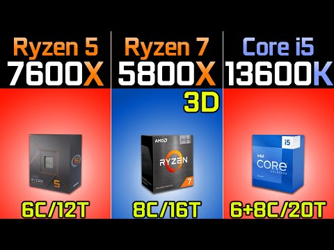 R5 7600X vs R7 5800X3D vs i5-13600K - RTX 3080 and RTX 3060