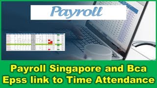 Payroll Singapore and Bca Epss integrated with Biometric device link to Time Attendance system (6) screenshot 1