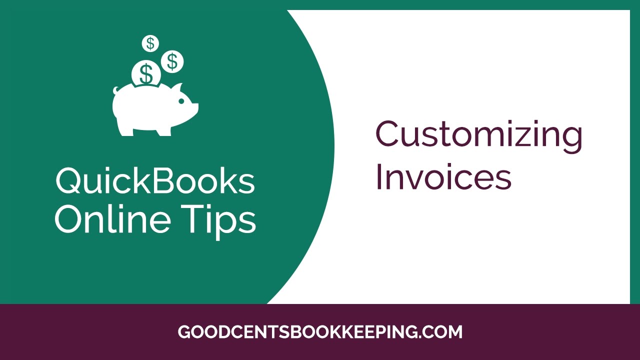 How To Customize Invoices In Quickbooks Online 2017 Free
