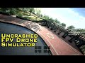 Uncrashed  FPV Drone Simulator