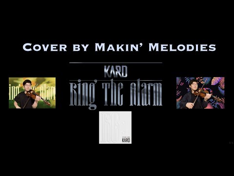 Ring The Alarm (Violin Duet) - KARD (카드)