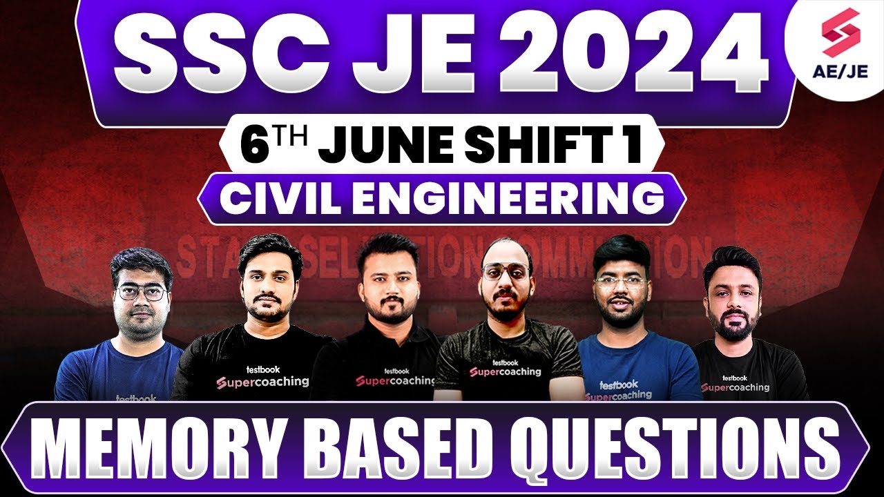 SSC JE 2024 6th June Shift 1 Civil Engineering Memory Based Questions ...