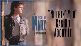 Richard Marx - Nothin' You Can Do About It (Official Visualizer)