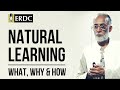 Natural learning what why  how  dr muhammad abid ali